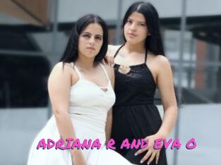 ADRIANA_R_AND_EVA_O