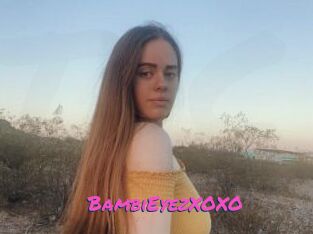 BambiEyezXOXO