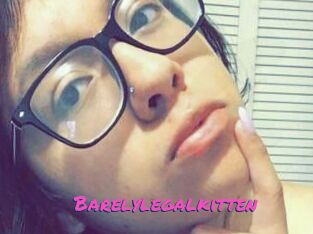 Barelylegalkitten