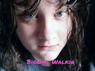 BigGirl_Walkin