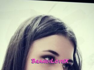 BrandiLoveX