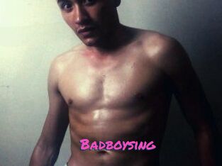 Badboysing