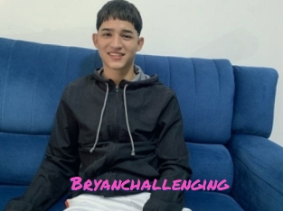 Bryanchallenging