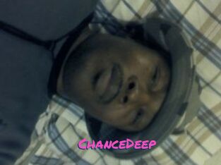 ChanceDeep