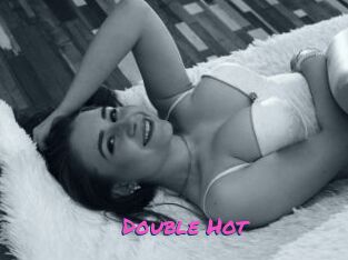 Double_Hot