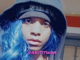 Dakititwaa