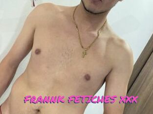 FRANNK_FETICHES_XXX