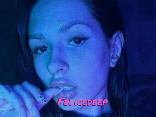 Felicedeep