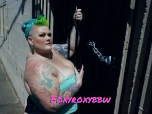 Foxyroxybbw