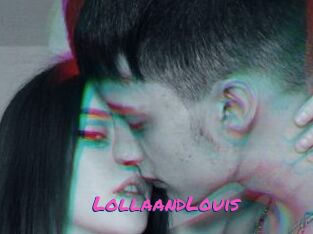 LollaandLouis