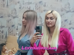 Lexyyandmilana