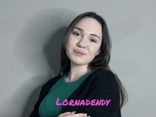 Lornadendy