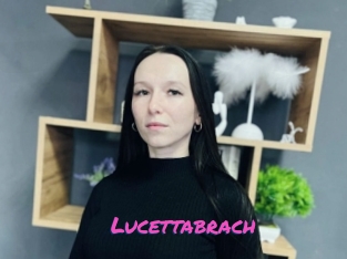 Lucettabrach