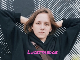 Lucettaedge