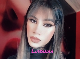 Luisanaa