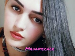 Madamecher