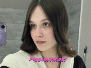 Meghanfares