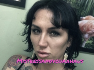 Mistressamyvodkahaus