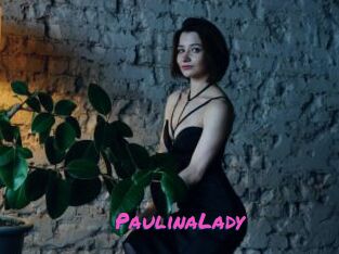 PaulinaLady