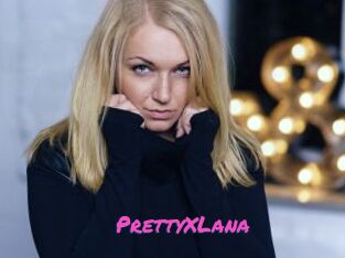 PrettyXLana