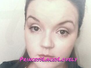 PrincessLaceyLovely