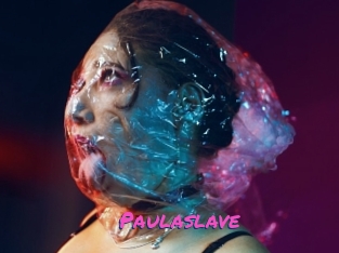 Paulaslave