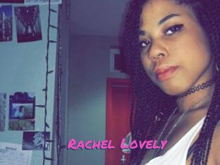 Rachel_Lovely