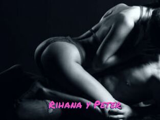 Rihana_y_Peter