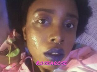 Rosearose