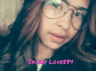 Skinny_Love584