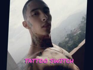 TATTOO_SWITCH