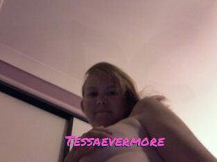 Tessaevermore