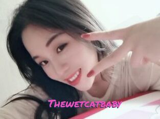 Thewetcatbaby