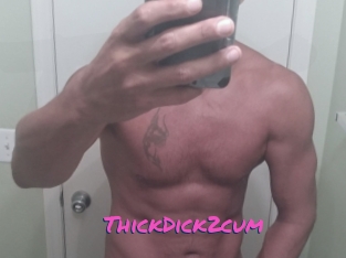 ThickDick2cum