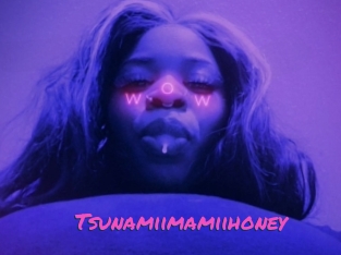 Tsunamiimamiihoney